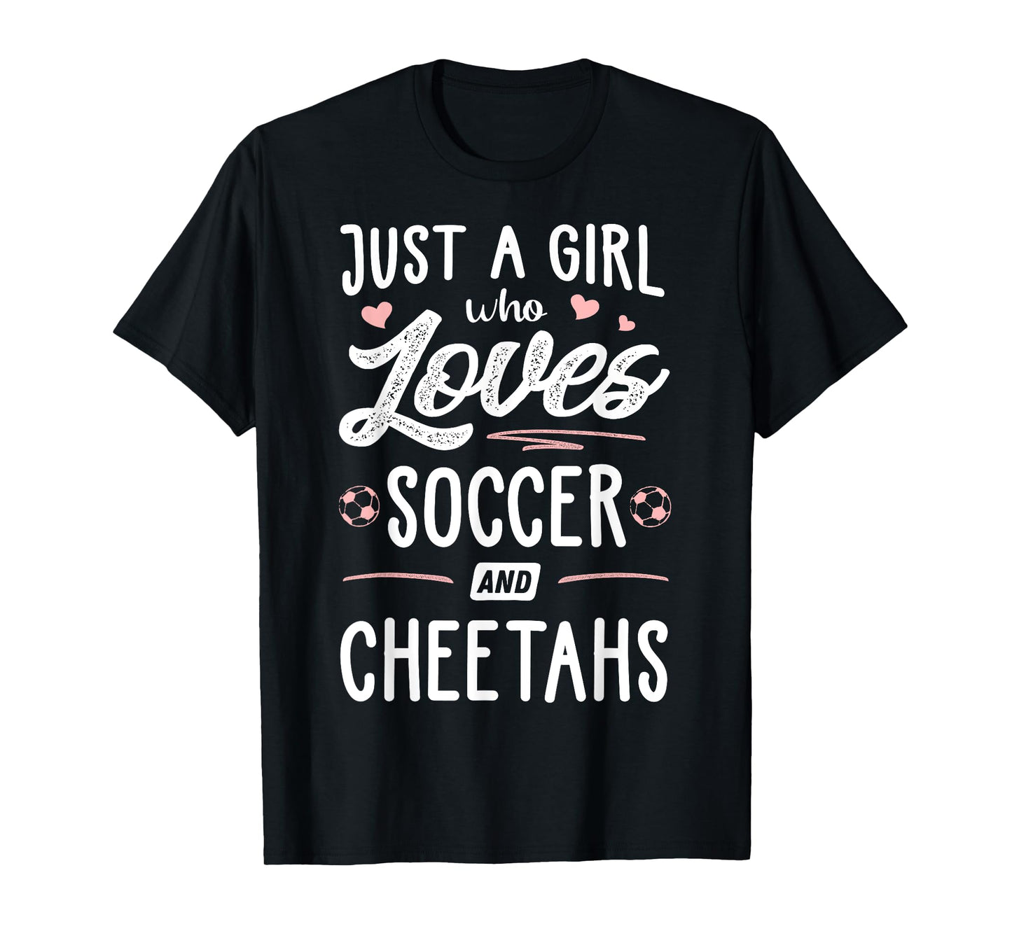 Just A Girl Who Loves Soccer And Cheetahs Gift Women T-Shirt