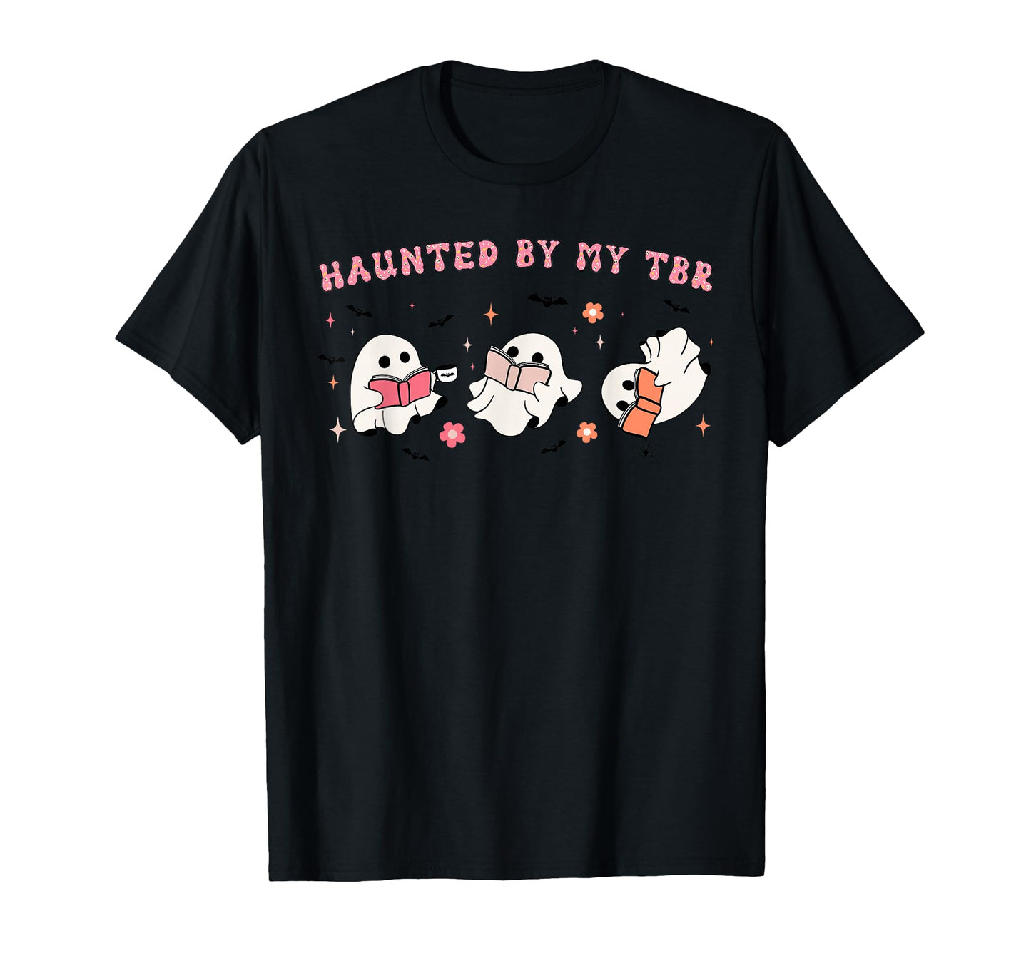 Haunted By My TBR, To Be Read Funny Halloween Book Lover T-Shirt