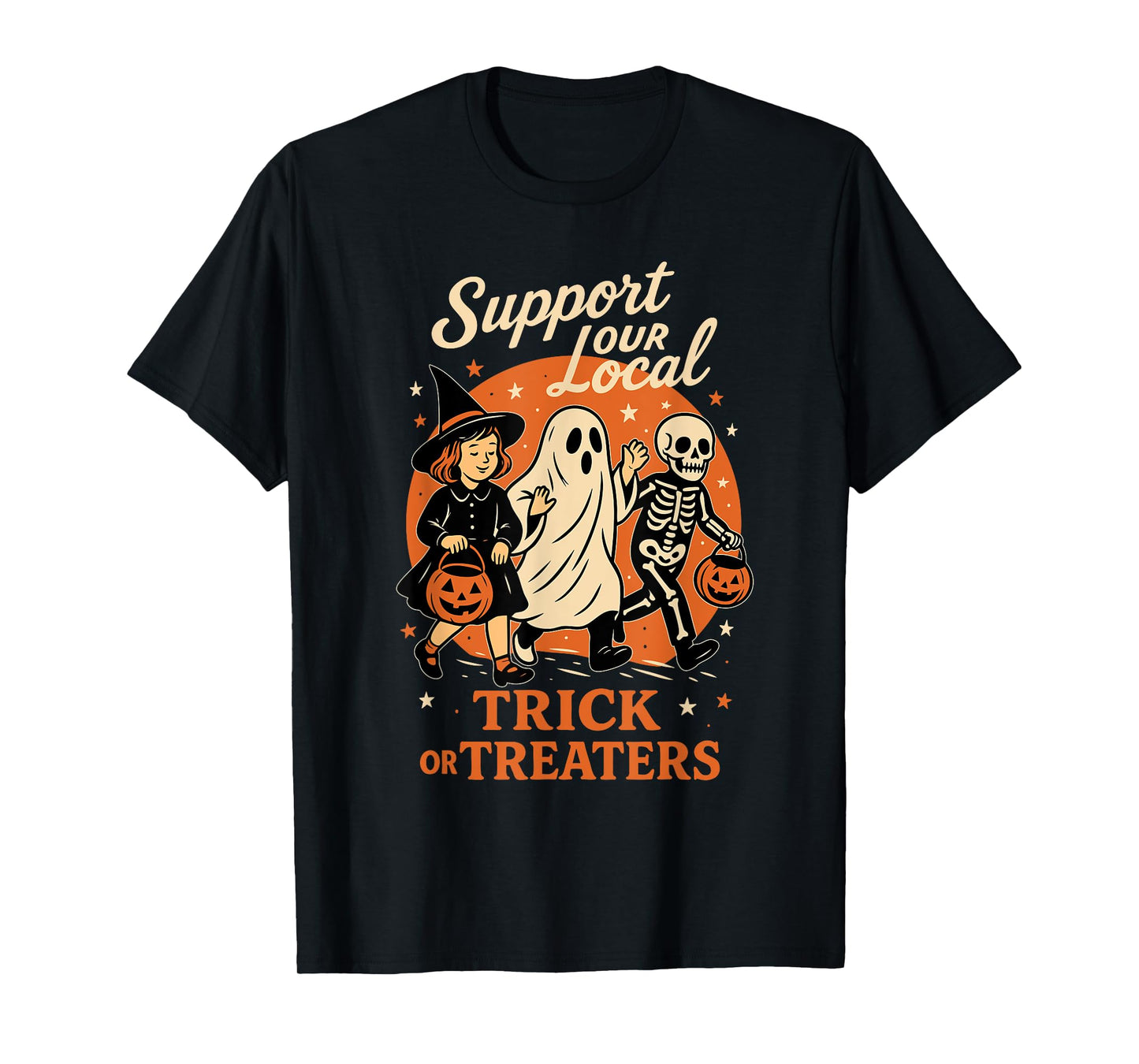 Retro Support Your Local Trick or Treaters Halloween Costume T-Shirt