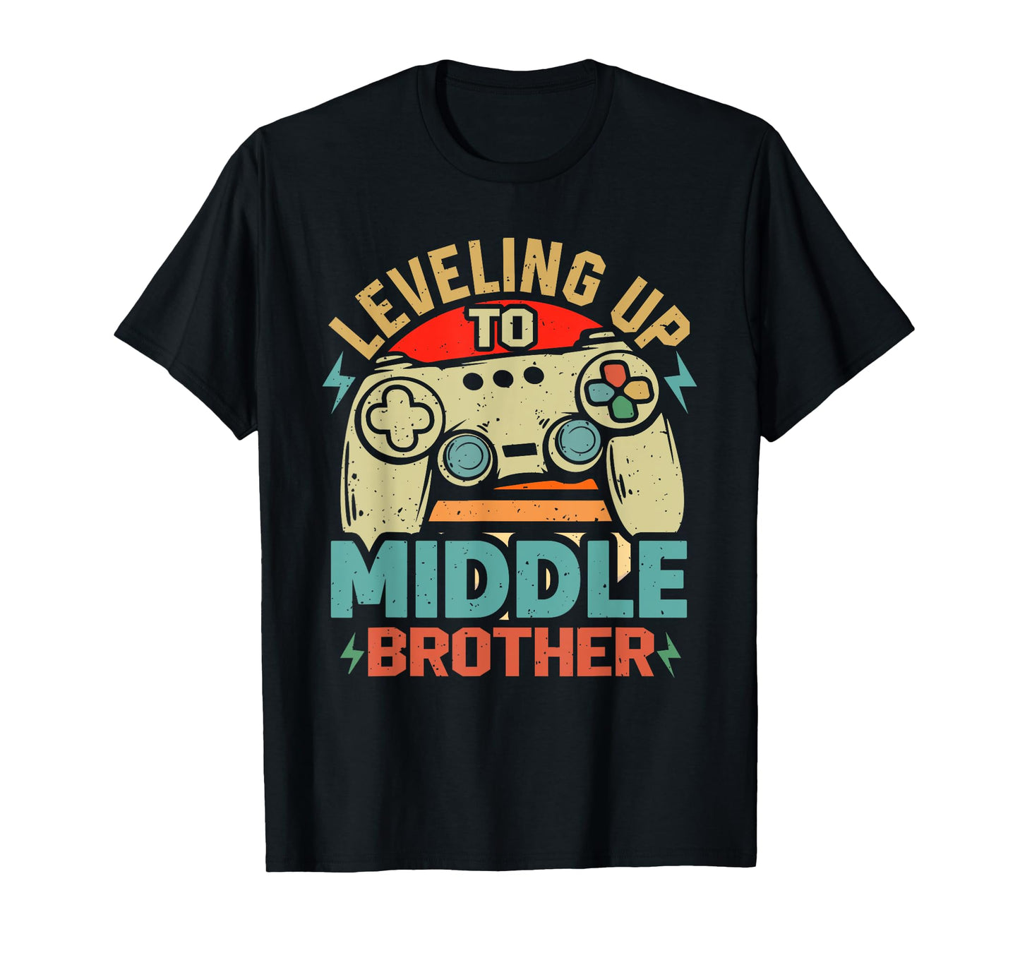 Leveling Up To Middle Brother Funny Gamer Gaming T-Shirt
