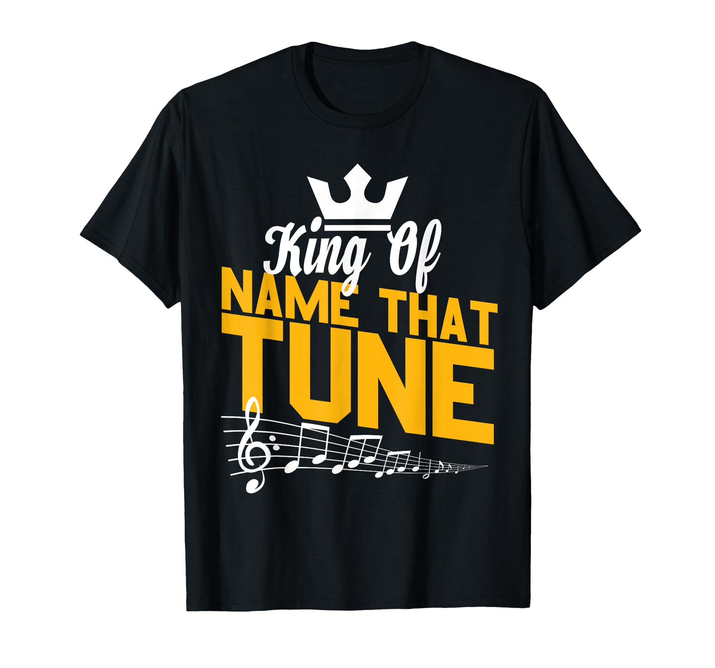 Name That Tune Trivia Night King Funny T-Shirt