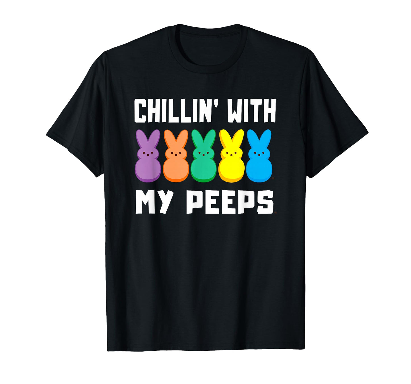 Peeps Easter Chillin' With My Peeps Bunnies T-Shirt
