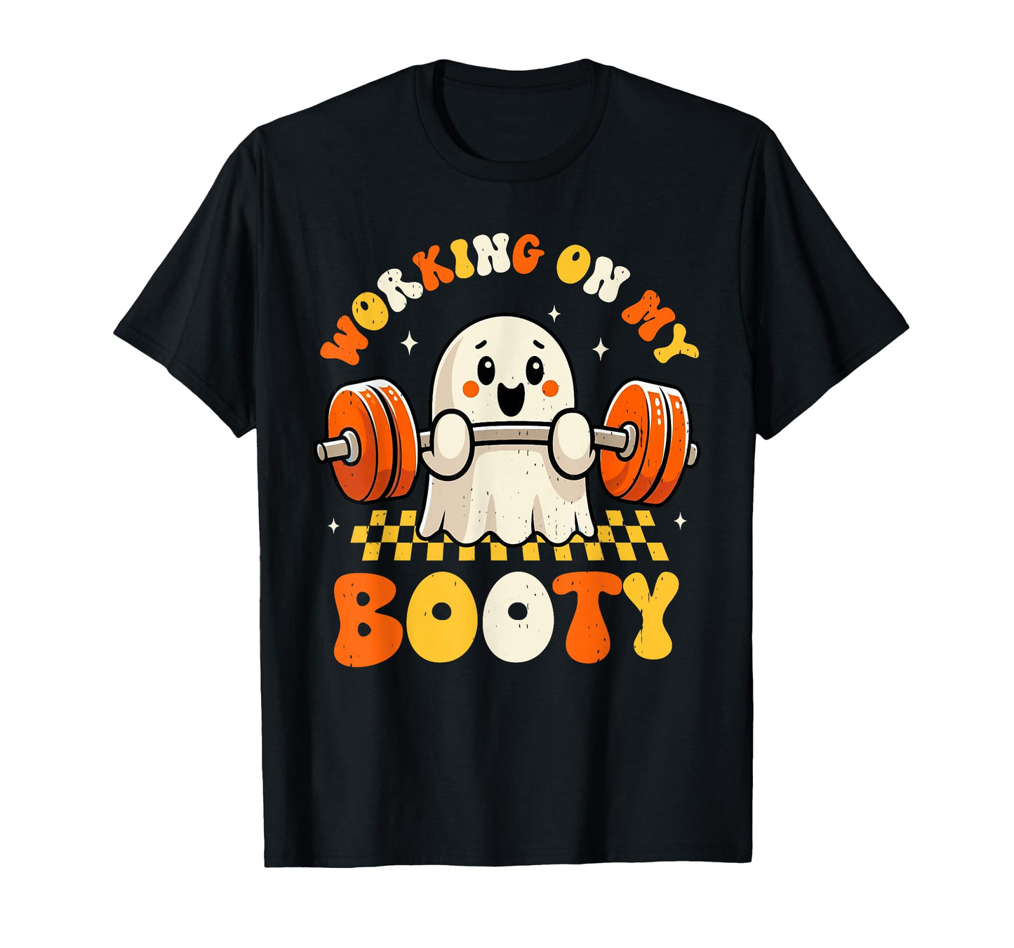 Groovy Working On My Booty Boo-Ty Funny Halloween Gym Ghost T-Shirt