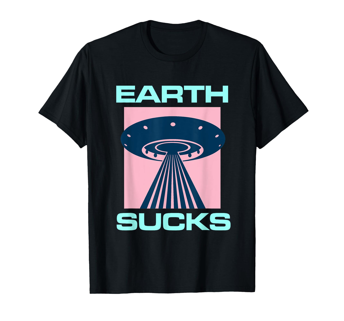 Earth Sucks Alien UFO Geek Planet Nerd Space Star Geeky T-Shirt