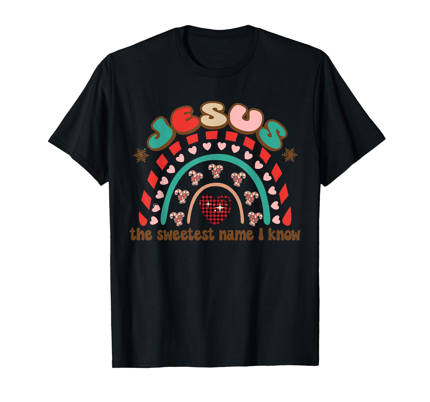 Jesus The Sweetest Name I Know, Retro Xmas Candy Rainbow T-Shirt