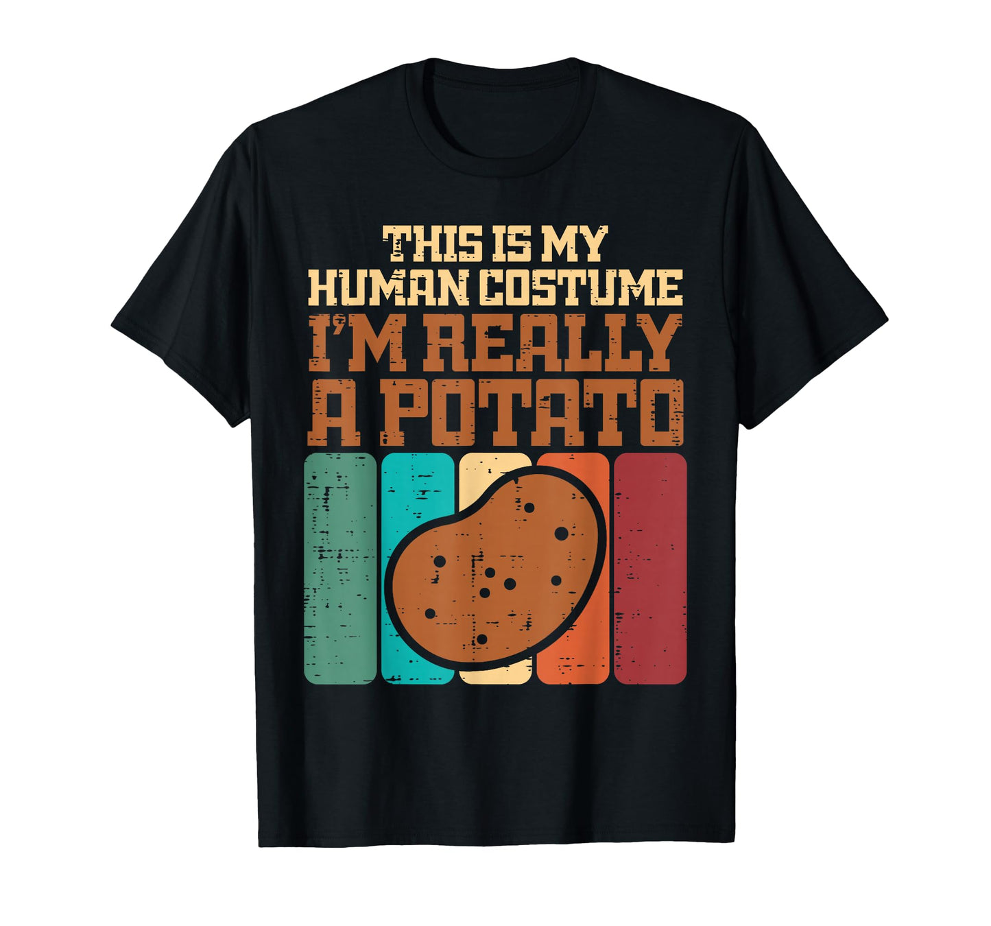 My Human Costume Im A Potato Funny Halloween Men Women Kids T-Shirt