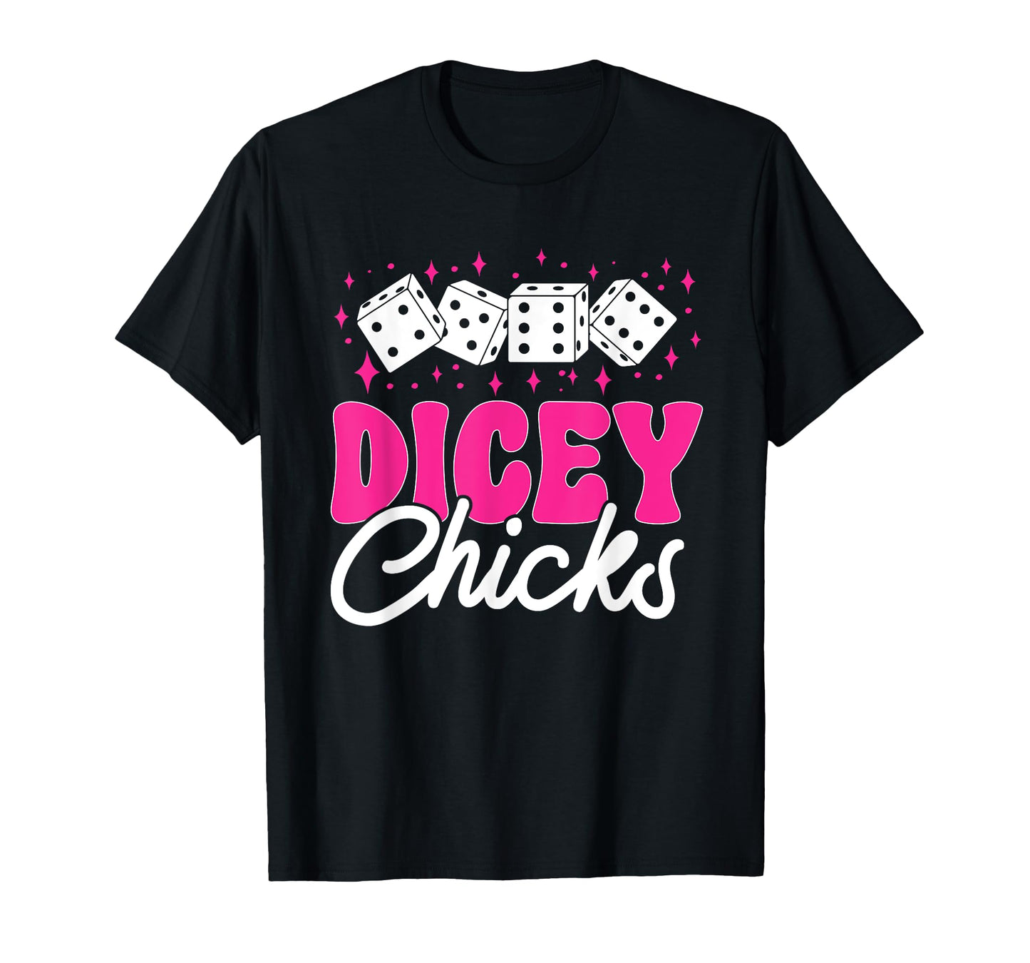 Bunco Game Dicey Chicks Bunco T-Shirt