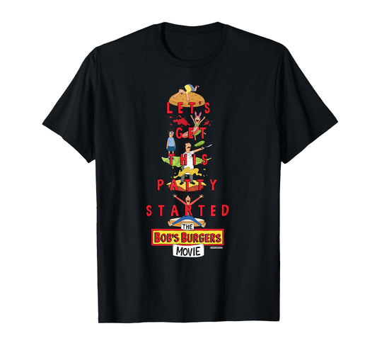 The Bob’s Burgers Movie Let’s Get This Patty Started T-Shirt