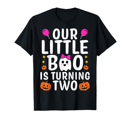 Our Little Boo Is Turning Two Yr 2nd Birthday Girl Halloween T-Shirt