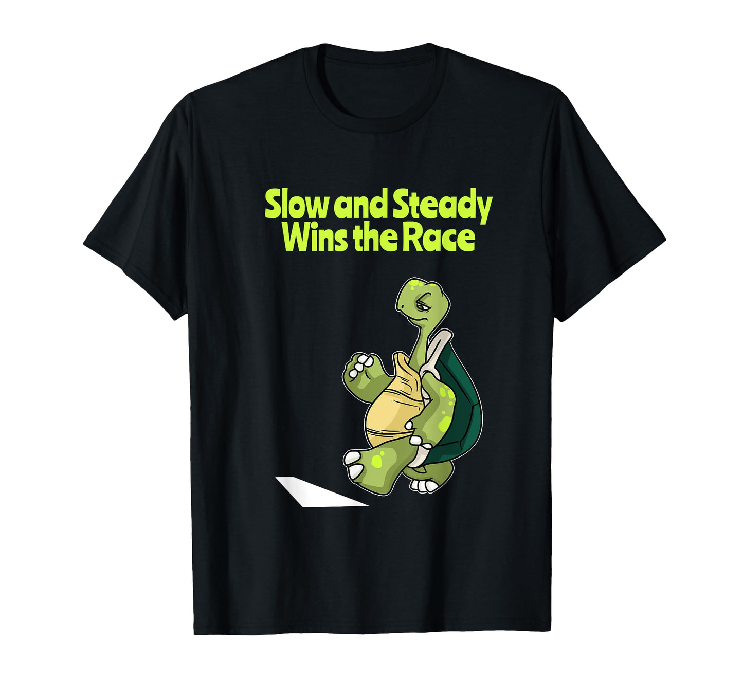 Slow And Steady Wins The Race Turtle T-Shirt