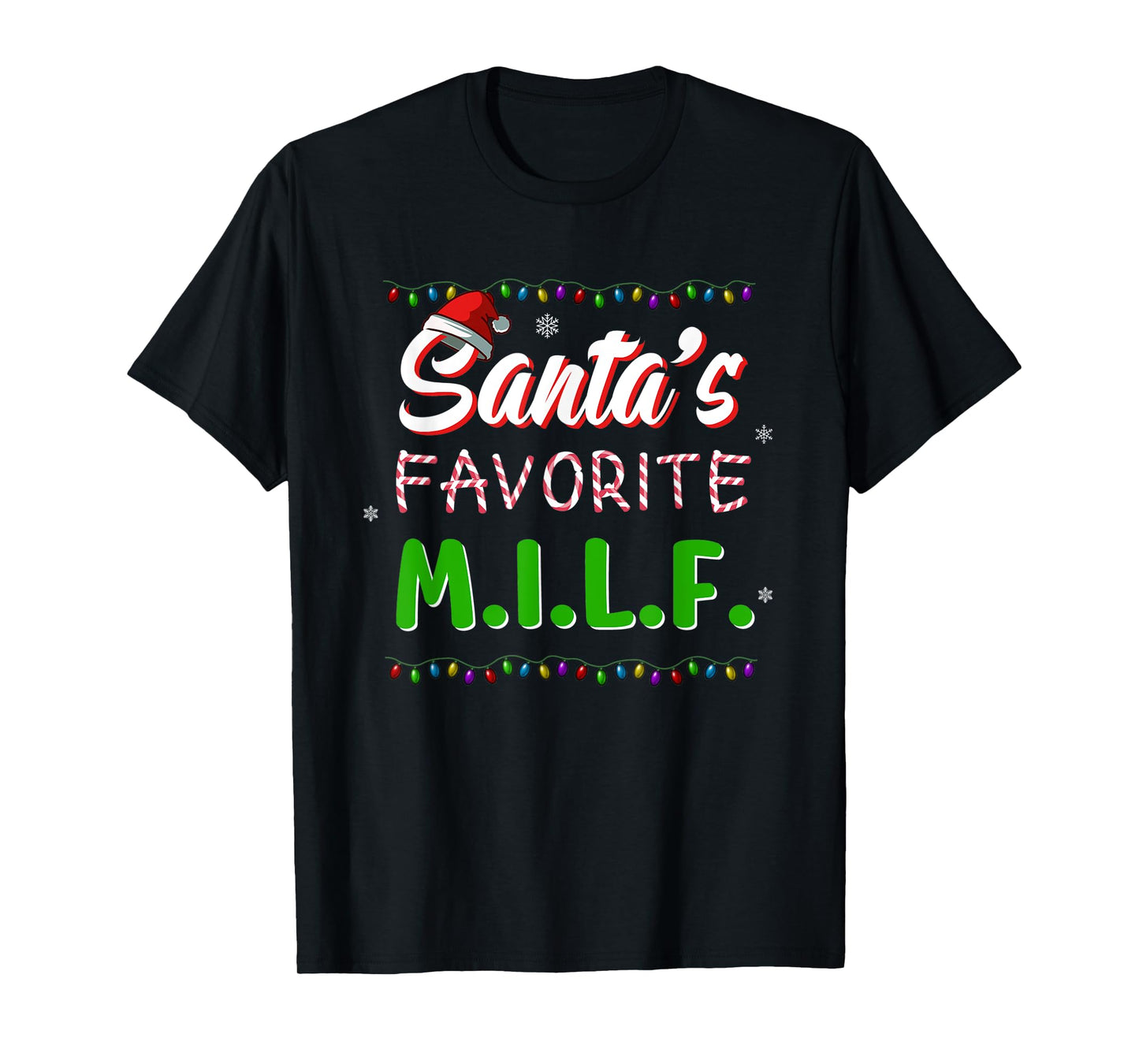 Santa's Favorite MILF Christmas Santa Hat Light T-Shirt