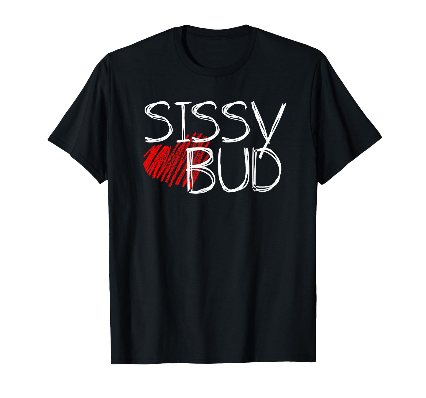 Sissy Loves Bud Cowboy Country Western Dancehall Tshirt T-Shirt