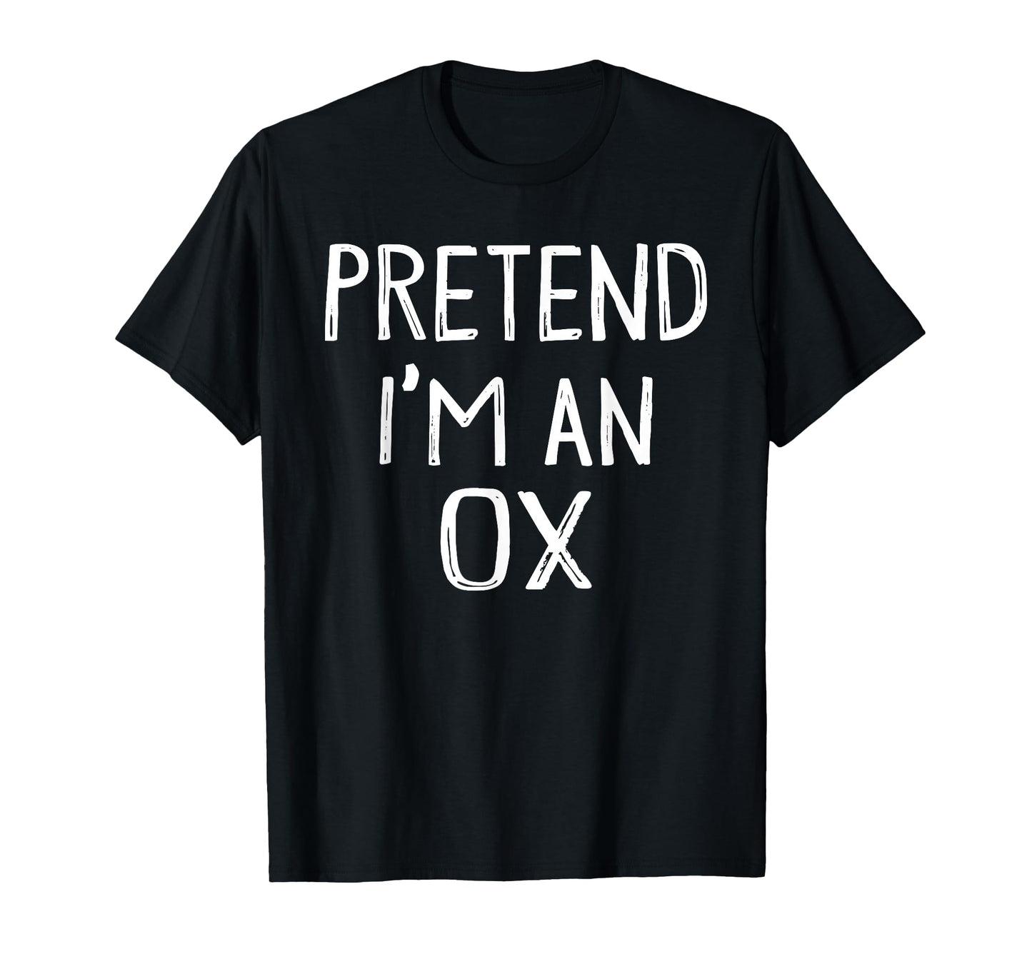 Pretend I'm An OX Matching Costume Lazy Easy Halloween T-Shirt