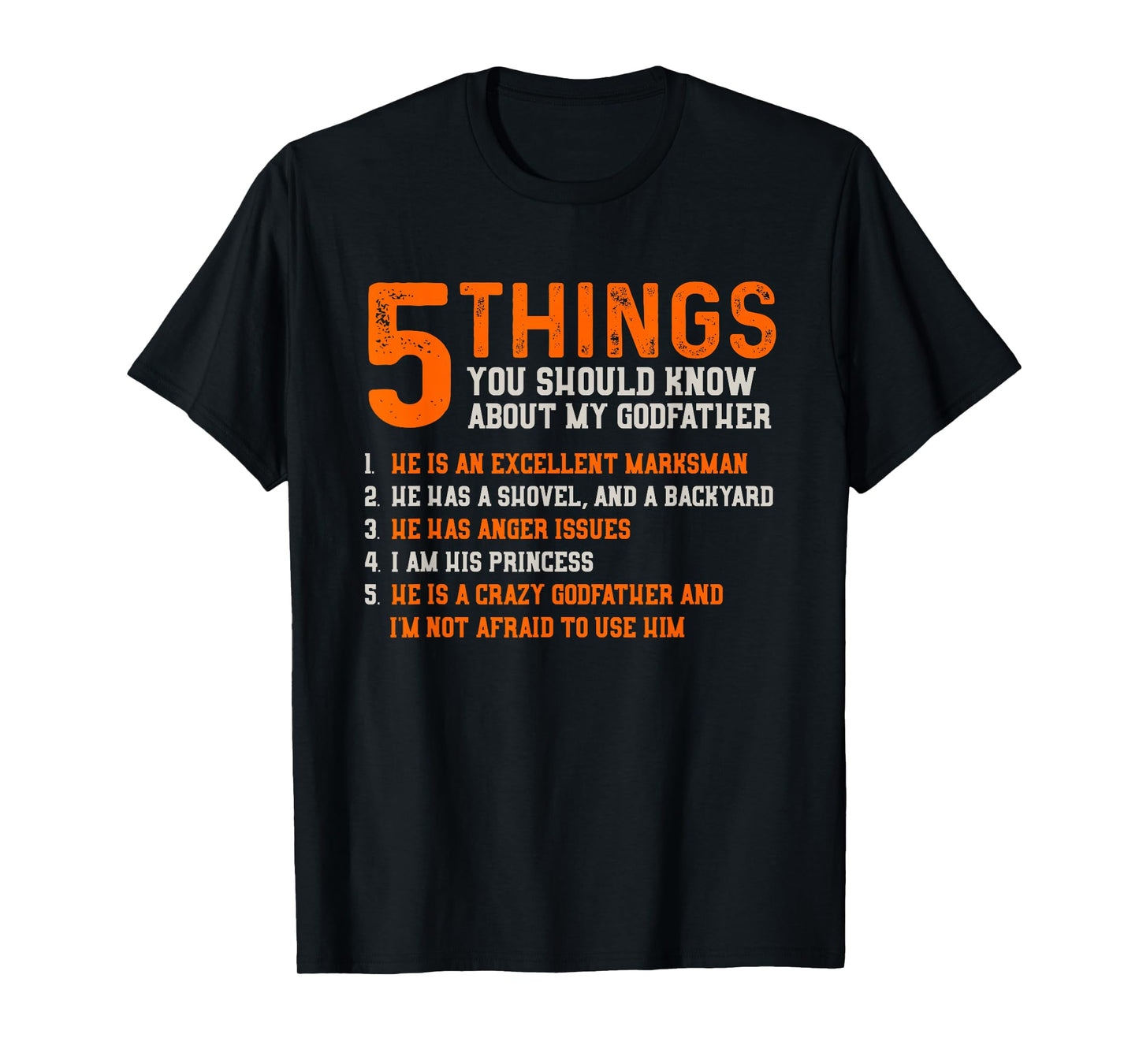 5 Things You Should Know About Godfather - Goddaughter Shirt T-Shirt