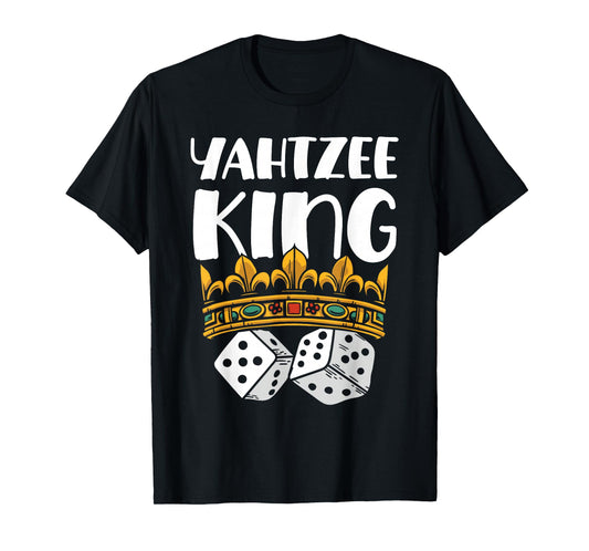Yahtzee King Game Night Dice Game T-Shirt