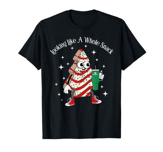 Looking Like A Whole Snack Christmas Tree Snack Cake Xmas T-Shirt