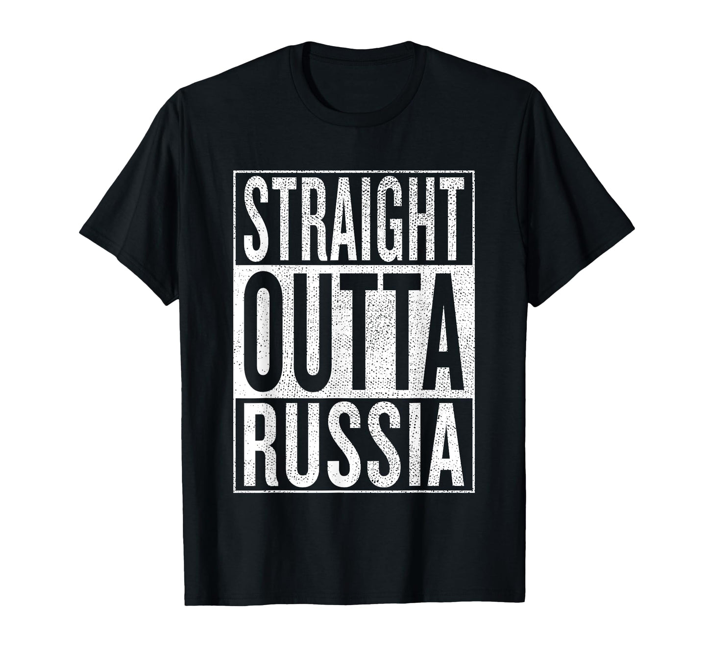 Straight Outta Russia Great Travel & Gift Idea T-Shirt T-Shirt