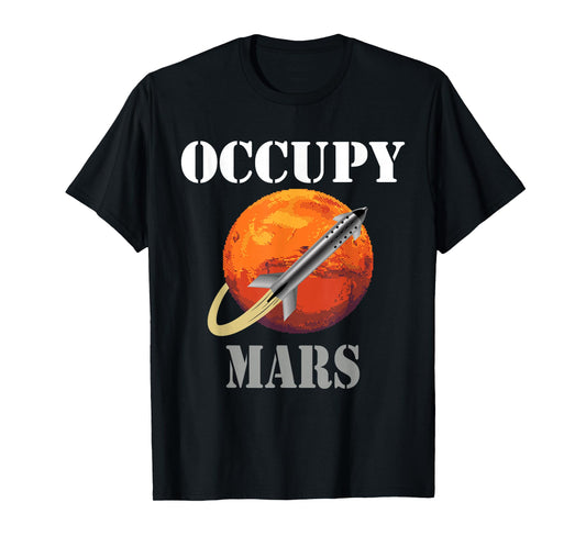 SCI-FI Space interstellar rocket starship Occupy Mars T-Shirt