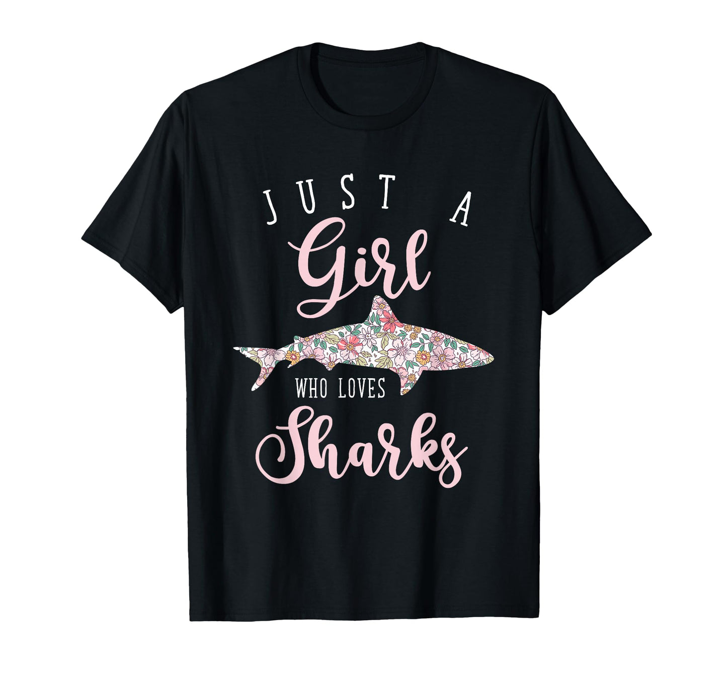 Just A Girl Who Loves Sharks T-Shirt