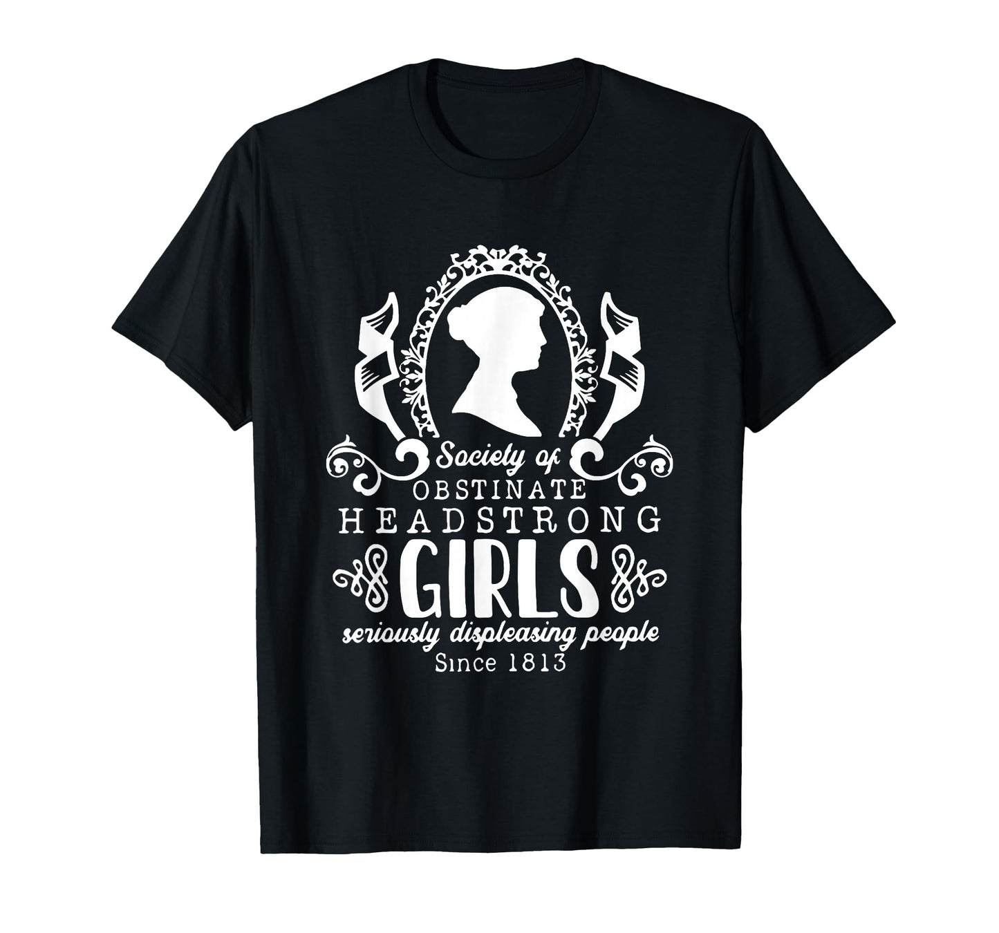 Society Obstinate Headstrong Girls Bookworm Novelist T-Shirt
