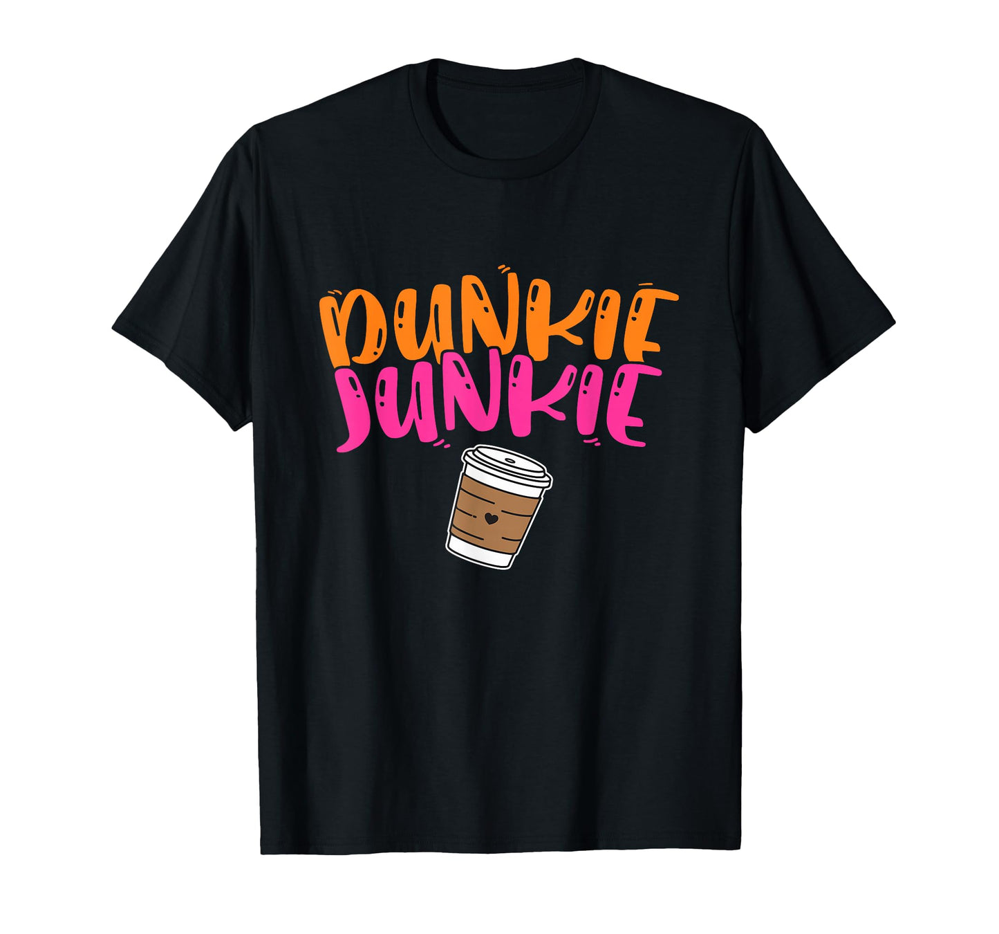 Dunkie Junkie Funny Coffee Proverb Gift T-Shirt