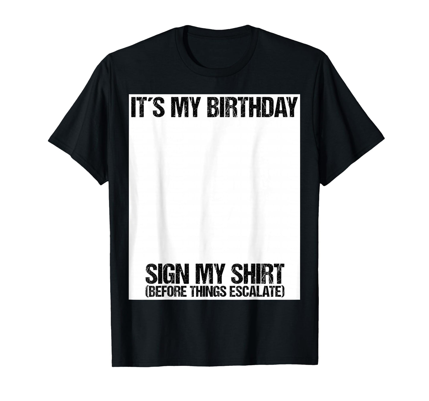 Sign my Birthday Gift Party Ice Breaker Mens & Womens T-Shirt