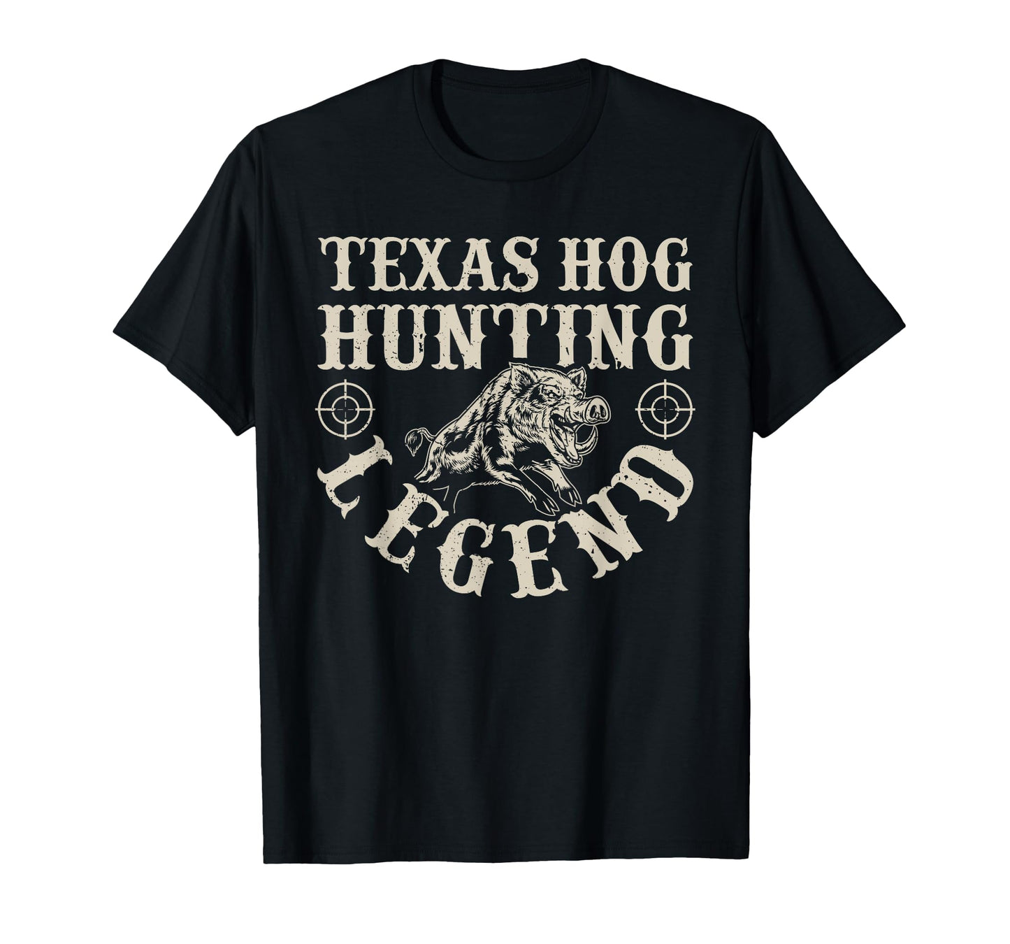 Texas Hog Hunting Legened Wild Hog Hunter T-Shirt