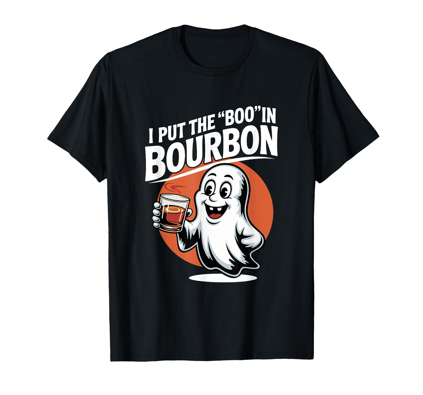I Put The Boo In Bourbon Lovers Funny Halloween Ghost Booze T-Shirt