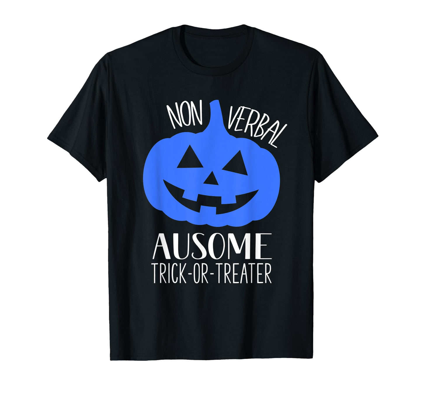 Trick or Treat Non-Verbal Halloween Pumpkin Autism Awareness T-Shirt