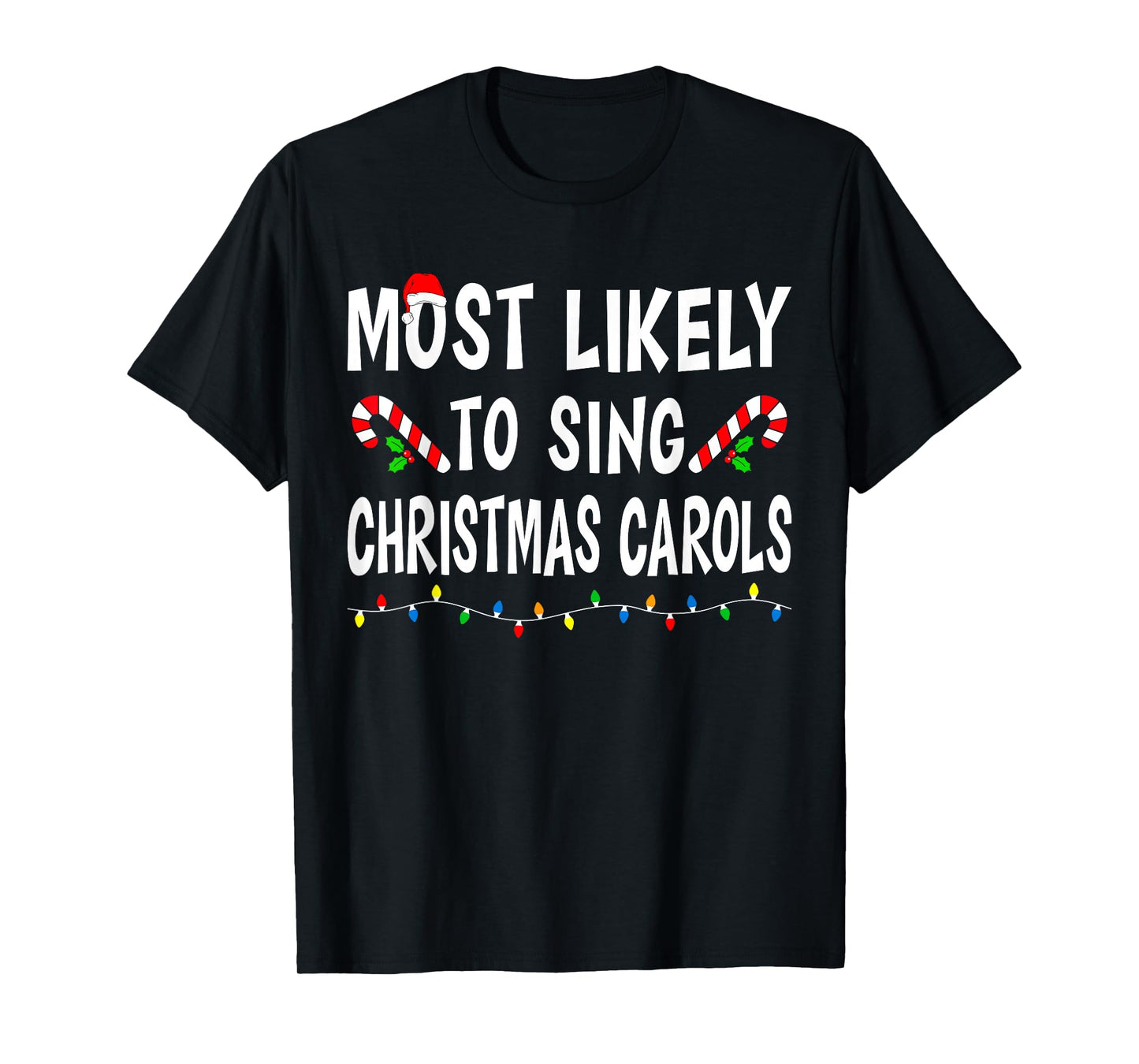 Most Likely To Christmas Xmas Pajamas Funny Matching Family T-Shirt