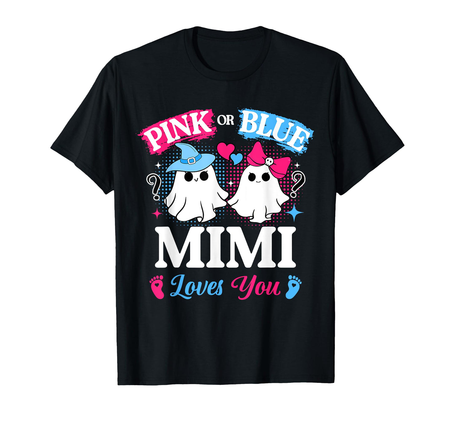 Pink or Blue Mimi Loves You Gender Reveal Halloween T-Shirt