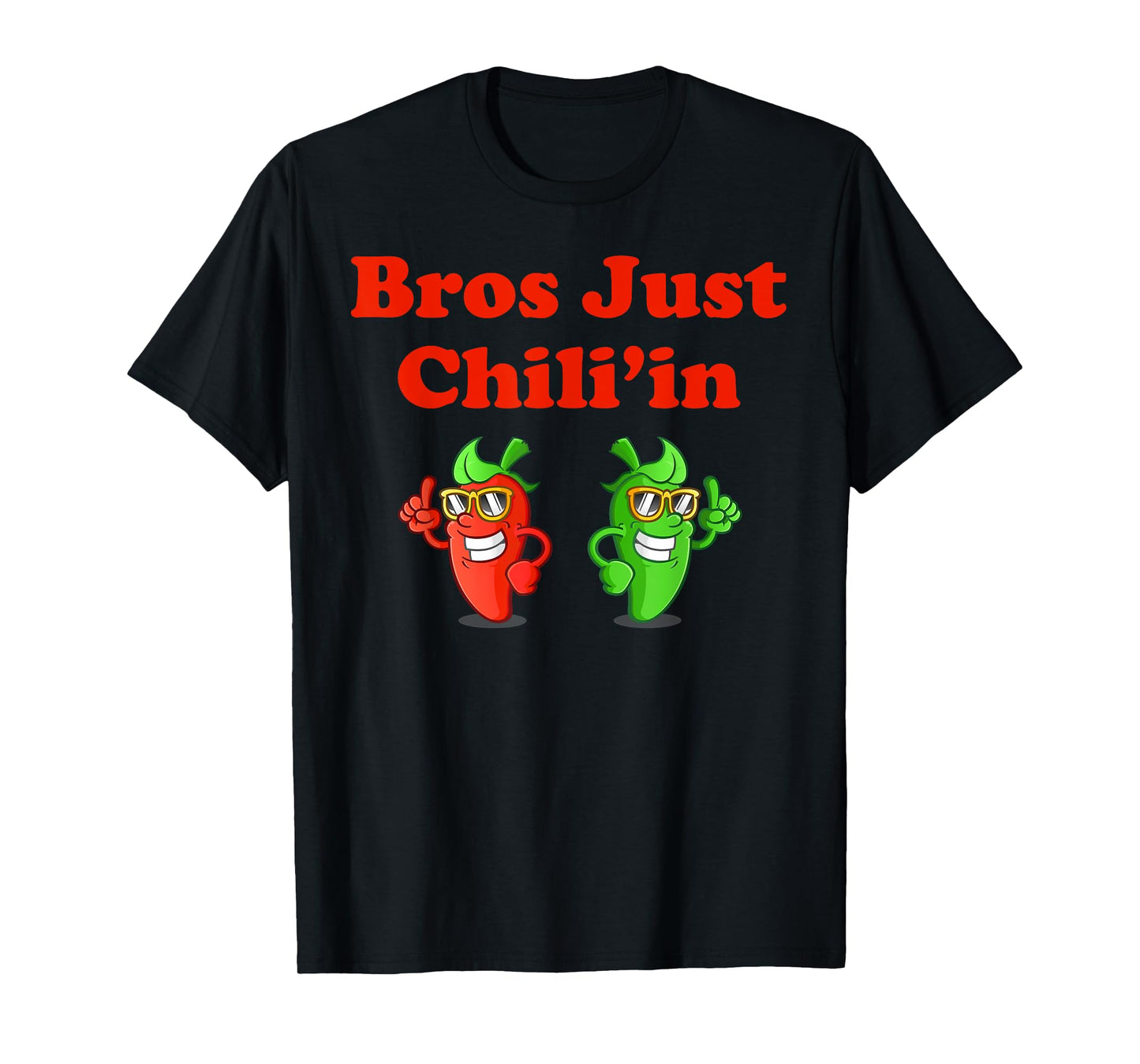 Bros Just Chili'in Spicy Cook-off T-Shirt