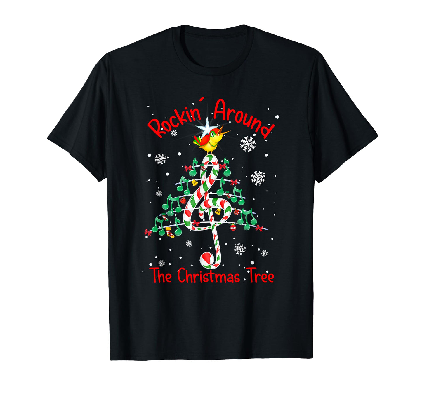 Rockin' Around The Christmas Tree Music Note Music Teacher Men Women T-Shirt