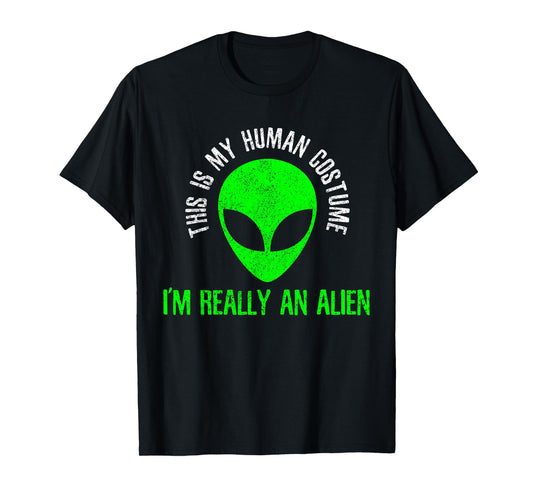 This Is My Human Costume I'm Really An Alien Funny Halloween T-Shirt