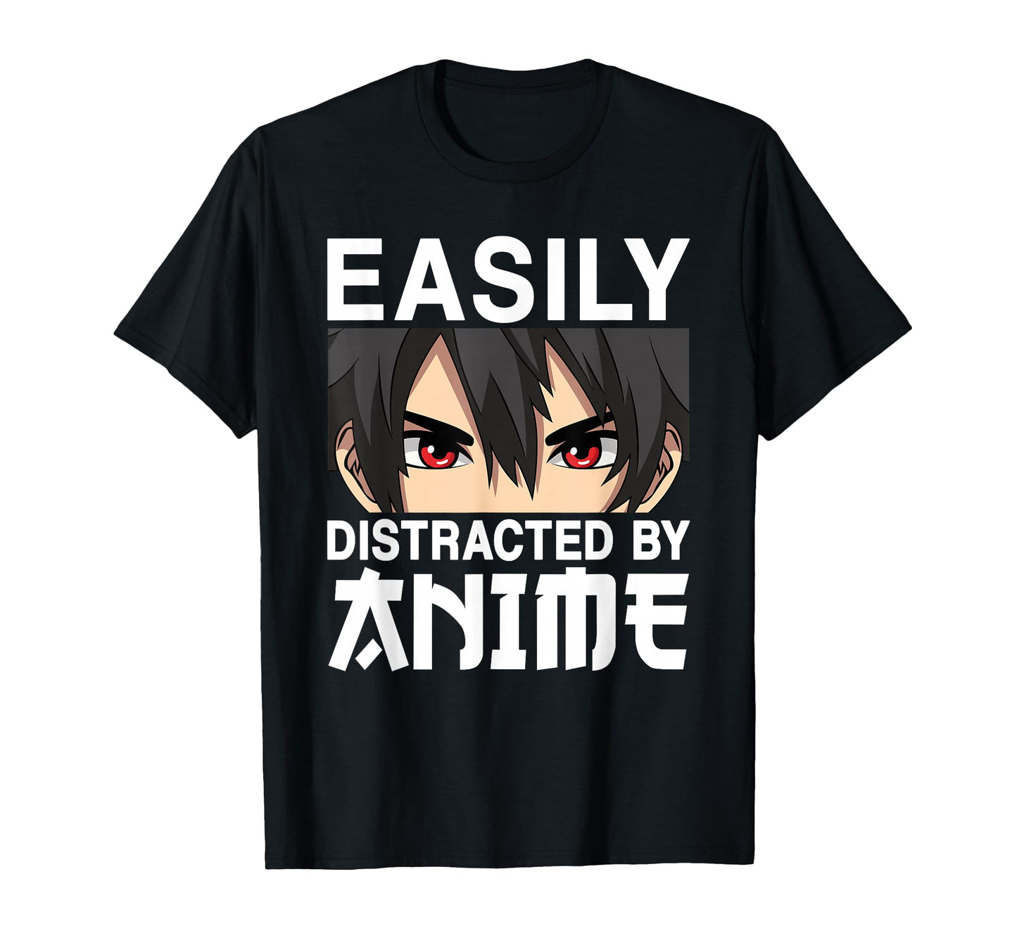 Easily Distracted By Anime Otaku Japanese Anime Men Boys T-Shirt