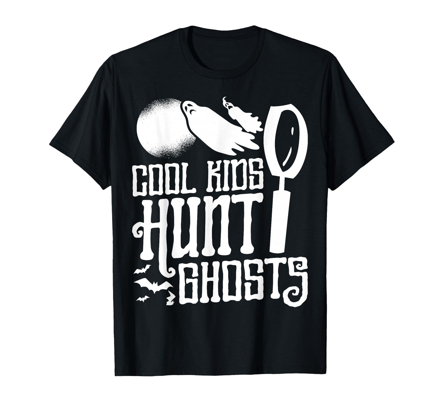 Cool Kids Hunt Ghosts Paranormal Investigator Ghost Hunter T-Shirt