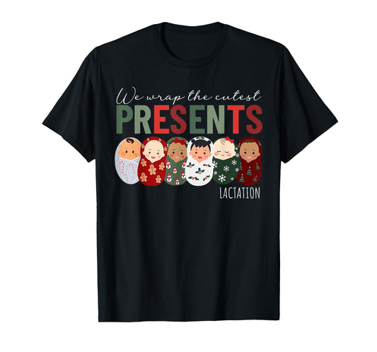 We Wrap The Cutest Presents Lactation Christmas Holiday T-Shirt