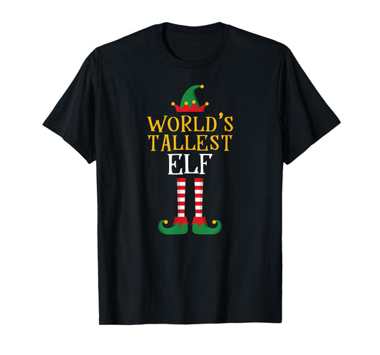 World's Tallest Elf T Shirt Xmas Tall Matching Family Helper T-Shirt