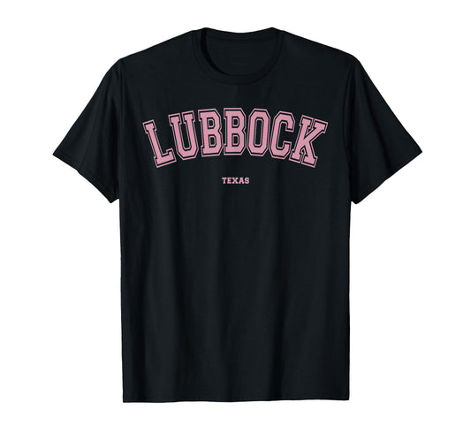 Pink Lubbock Texas TX Varsity Style on Lubbock T-Shirt