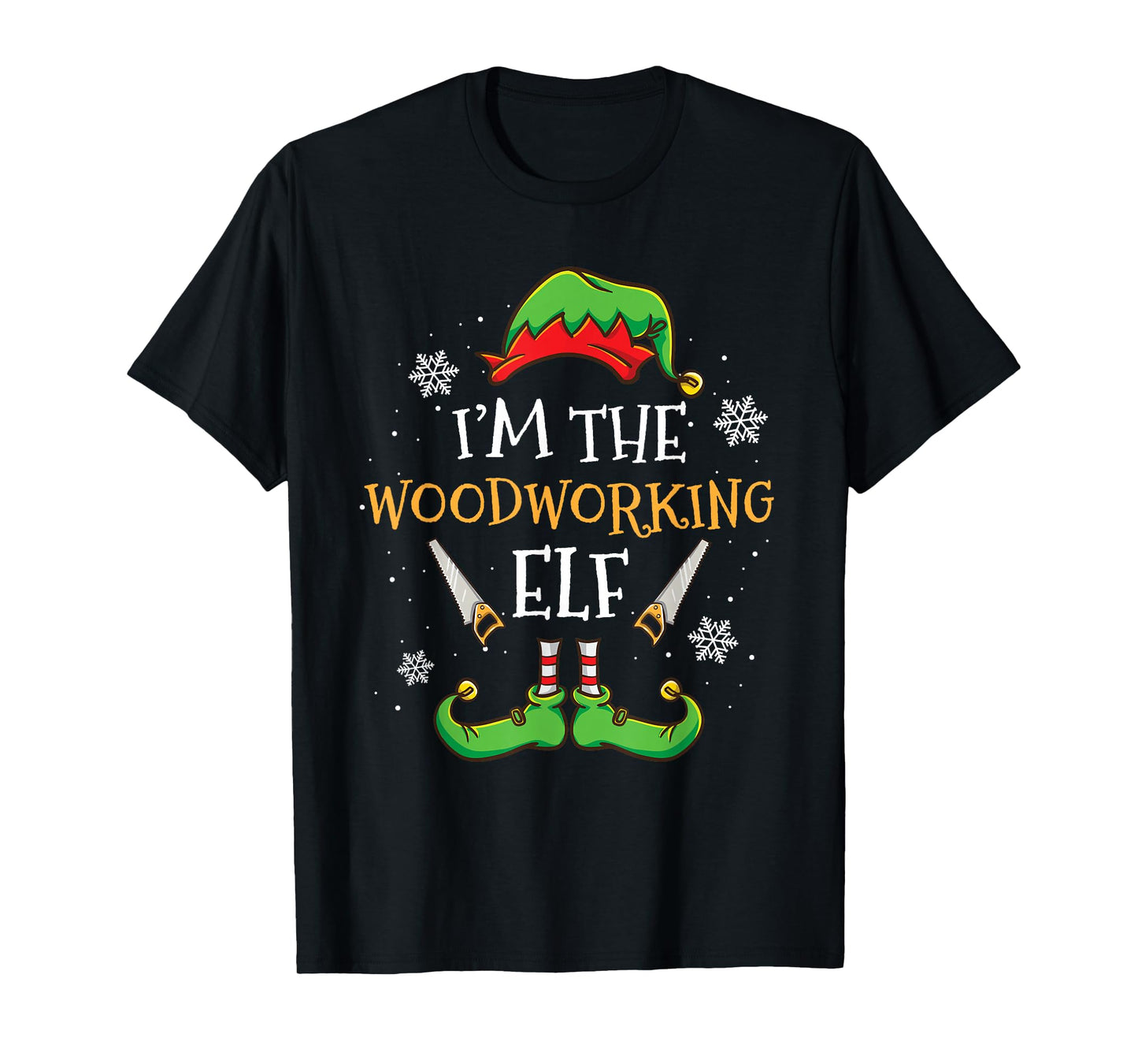 Im The Woodworking Elf Christmas T-Shirt