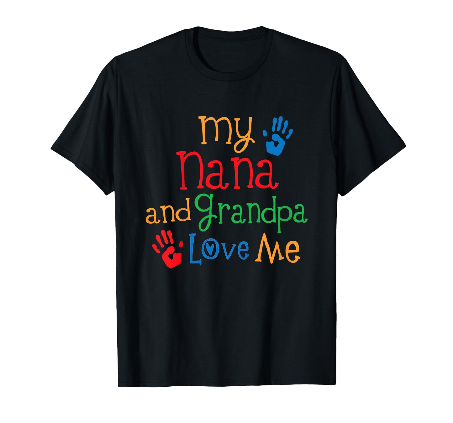 Kids My Nana and Grandpa Love Me T-Shirt