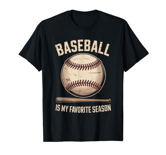 Baseball is My Favorite Season, Baseball Player Team T-Shirt