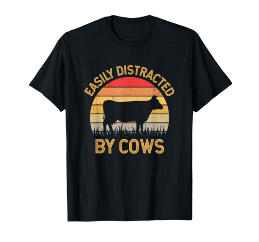 Easily Distracted By Cows T-Shirt