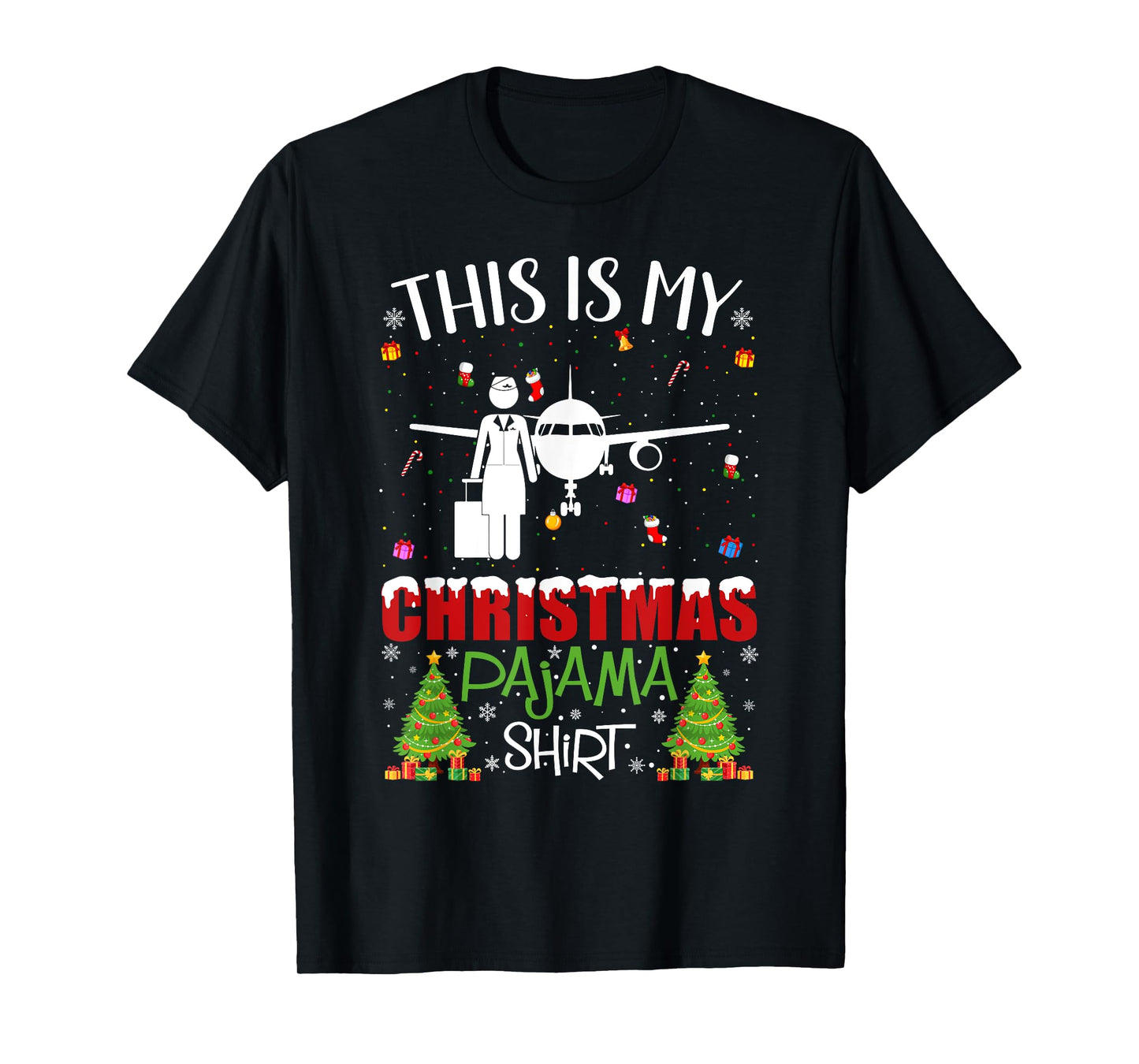 This is My Christmas Pajama Flight Attendant Ugly Sweater T-Shirt