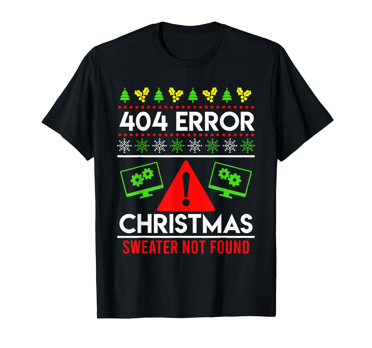 Anti Christmas Ugly Christmas 404 Error Christmas T-Shirt