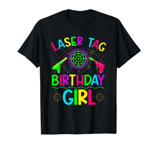 Lasertag Birthday Girl Laser Tag T-Shirt