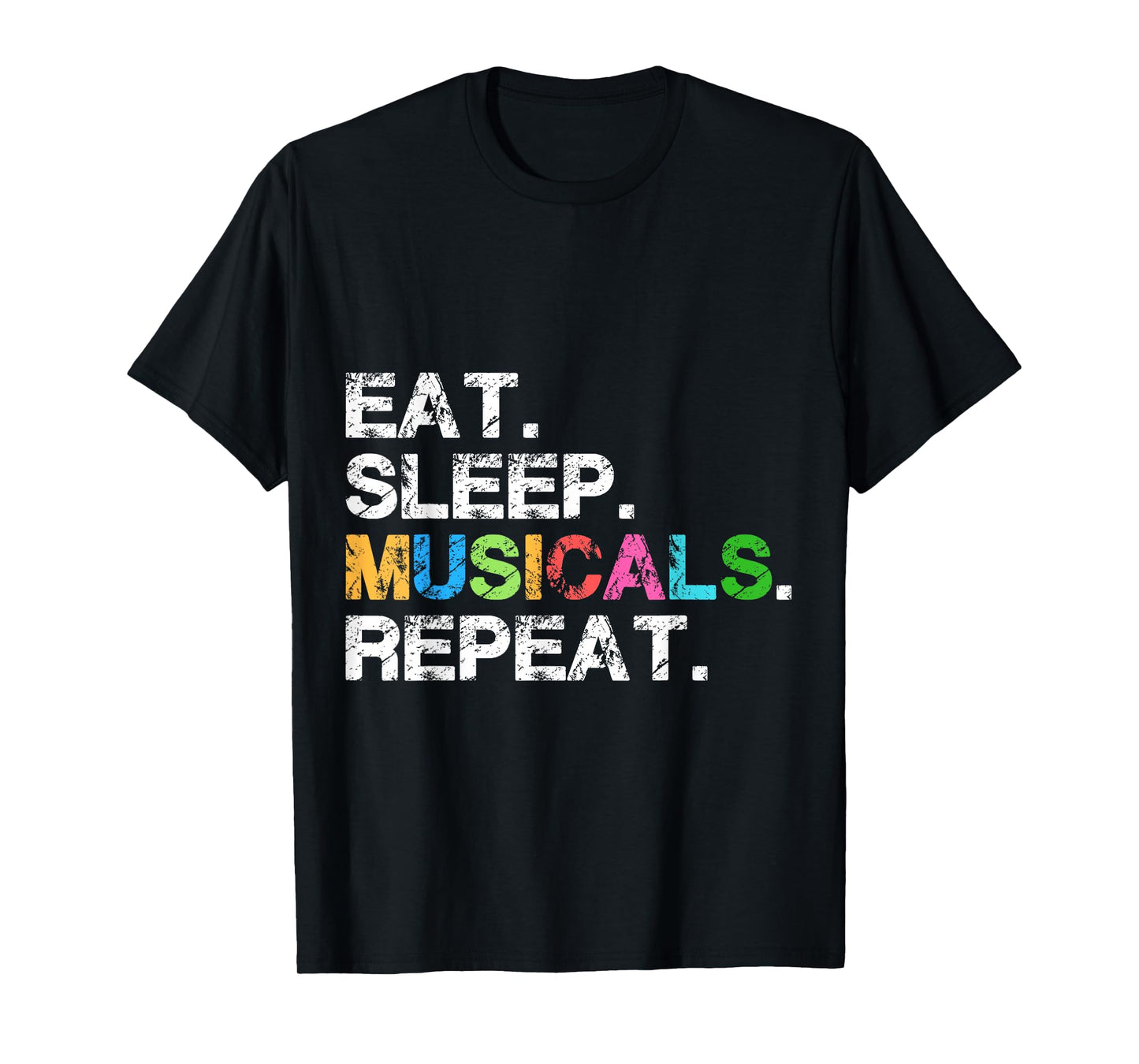 Musicals tshirt gift - Funny theatre life drama theater tee T-Shirt