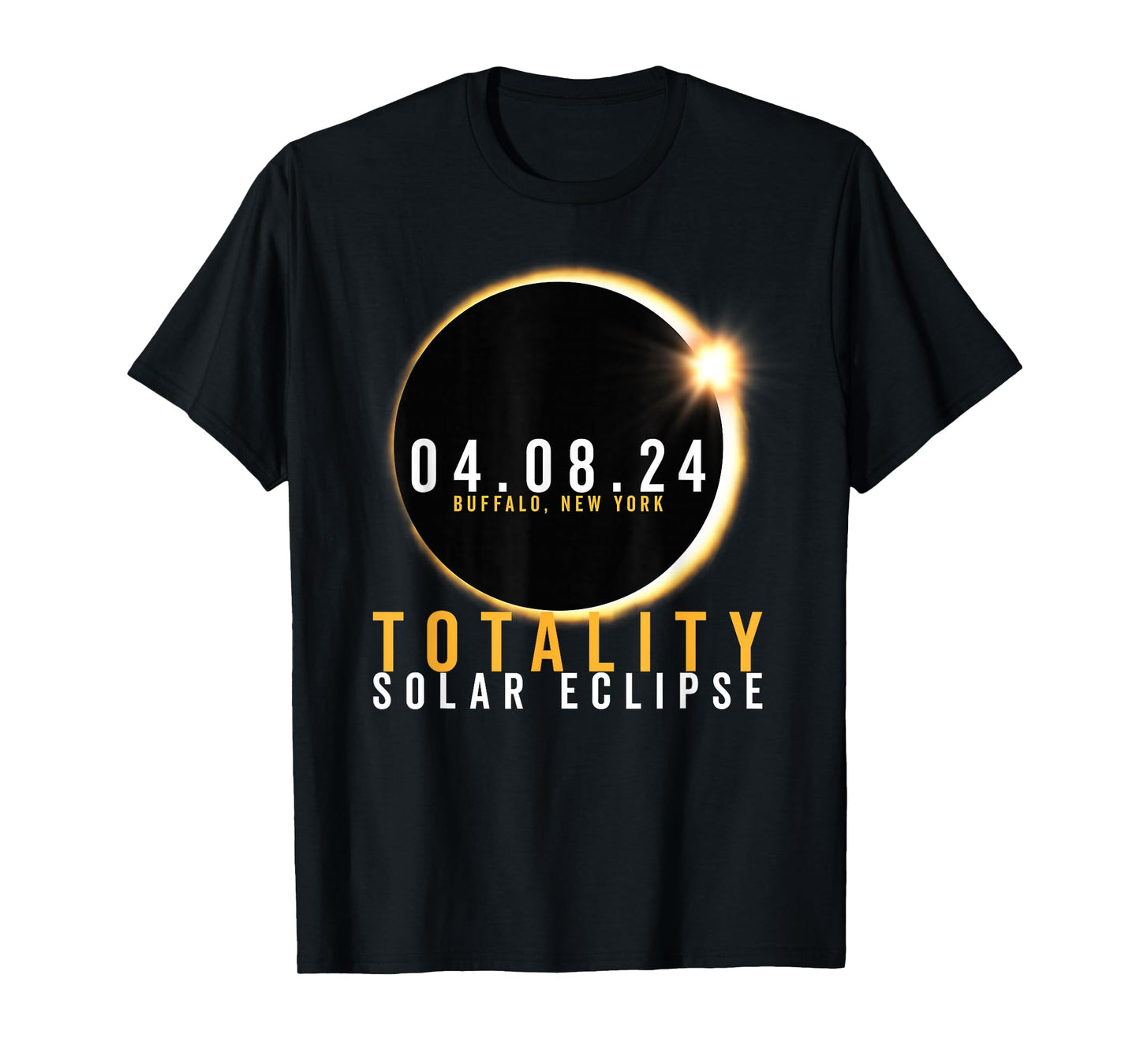 Buffalo New York Total Solar Eclipse Totality April 08 2024 T-Shirt
