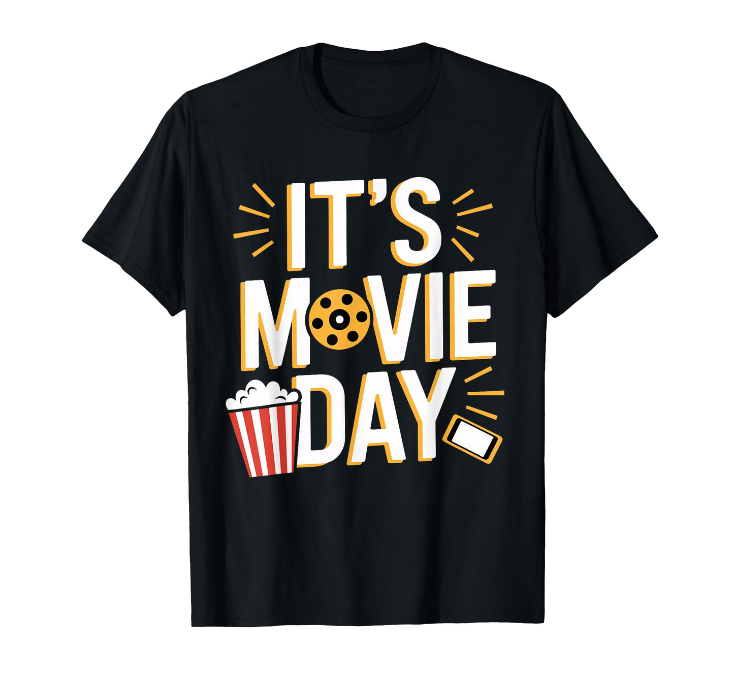 It's Movie Day Apparel for Film Buff | Cinema Movie T-Shirt