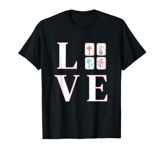 I Love Mahjong Tiles Mah Jongg Player Chinese Game T-Shirt
